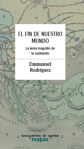 EL FIN DE NUESTRO MUNDO